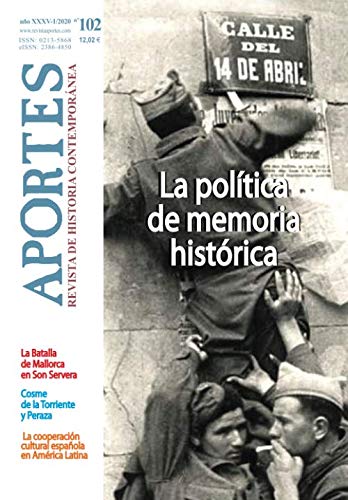 Aportes. Revista de Historia Contemporánea 102, XXXV (1/2020)